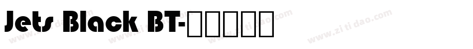 Jets Black BT字体转换